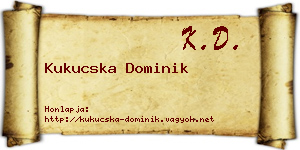 Kukucska Dominik névjegykártya